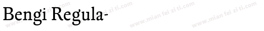 Bengi Regula字体转换